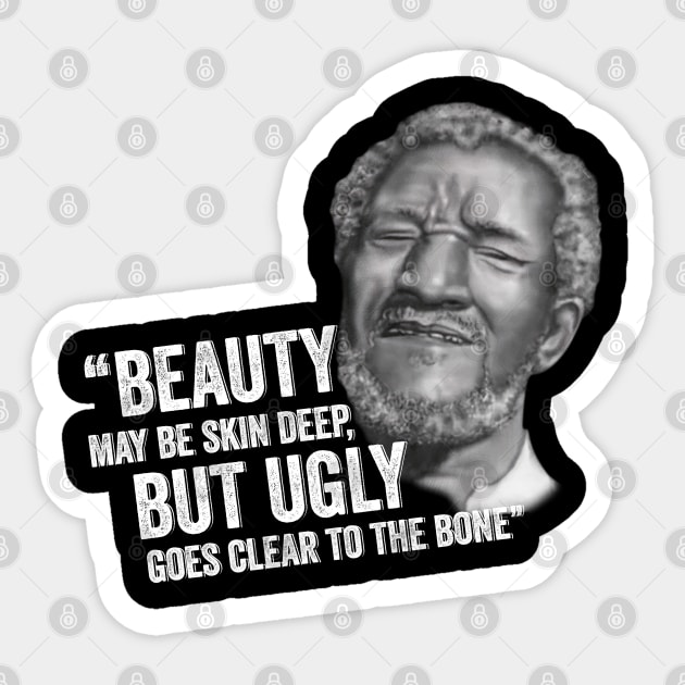 Redd Foxx Sanford and Son Beauty But Ugly Sticker by Fauzi ini senggol dong